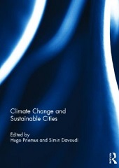 Climate Change and Sustainable Cities
by Hugo Priemus and Simin Davoudi