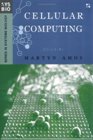 Cellular Computing (Genomics & Bioinformatics)