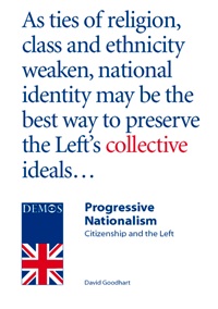 Progressive Nationalism by David Goodhart